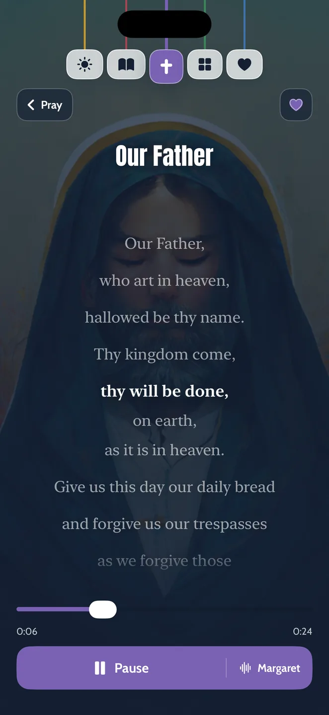 The Our Father in the app, read aloud with each line lighting up